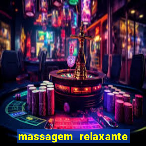 massagem relaxante em betim